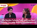 Download Lagu Olla Ramlan Terbuka Pada Anaknya Sean Tentang Pria yang Sedang Dekat Dengannya - BROWNIS (9/7/25) P1