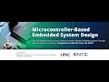 Microcontroller-Based Embedded System Design - Session 1