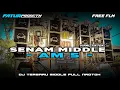 Download Lagu DJ SENAM MIDDLE 5 AM -  FULL BASS ICLIK VIRAL TIKTOK FATUR PRODUCTION ll [FREE FLM + SAMPLE]