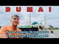 Download Lagu DUMAI Ga Ada Matahari Tapi Panas Nya Ke Ubun-Ubun