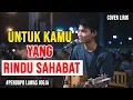 Download Lagu RINDU SAHABAT - IKSAN SKUTER COVER BY TRI SUAKA