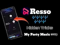 Download Lagu Resso Music Hidden features 2023 | My party features add in resso | moon video | Desi itech
