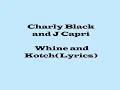Charly Black and J Capri Whine and Kotch(Lyrics)