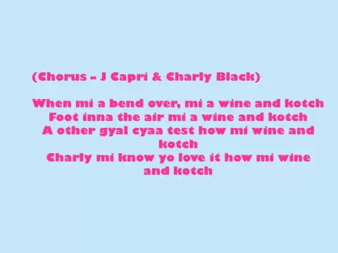 Download MP3 Charly Black and J Capri Whine and Kotch(Lyrics)