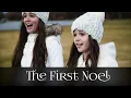 Download Lagu The First Noel | Christmas carol by Abby \u0026 Annalie #LightTheWorld