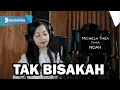 Download Lagu TAK BISAKAH - NOAH | MICHELA THEA