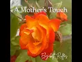 A Mother's Touch