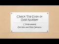 Check The Even or Odd Number Using Not and Mod Operator