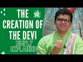 Download Lagu The Creation Of The Devi - Simply Explained