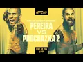 Get Ready For A Stacked UFC 303 Alex Pereira V Jiri Prochazka