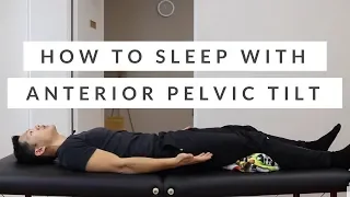 Download How to Sleep with Anterior Pelvic Tilt - the Best Sleeping Positions for Anterior Tilt and Back Pain MP3