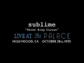 Download Lagu Sublime Live at the Palace (CA 1995 )