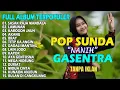 Download Lagu POP SUNDA FULL ALBUM GASENTRA \