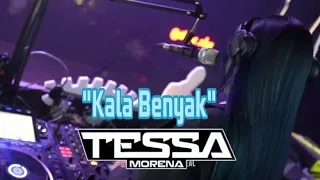 kala benyak by dj tessa morena