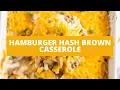 Easy Hamburger Hash Brown Casserole Emily Enchanted Recipes
