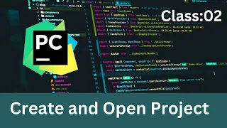 Class-02 Create and Open project Python Course Bangla