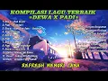 Download Lagu KOMPILASI LAGU HITS ERA 90 DAN 2000 DEWA DAN PADI