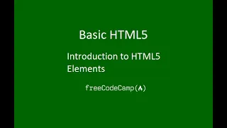 Introduction to HTML5 Elements - Basic HTML5