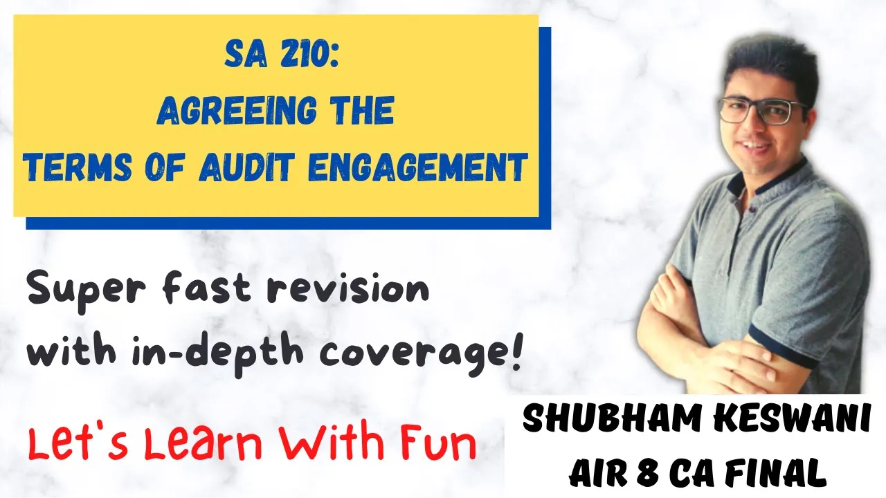 SA 210 Revision | 14 Minutes | CA Final & Inter Auditing | Learn with Fun