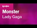 Download Lagu Monster - Lady Gaga | Karaoke Version | KaraFun