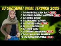 Download Lagu DJ SHOLAWAT FULL ALBUM TERBARU 2025 FULL BASS - SHOLAWAT PENARIK REZEKI TERPOPULER VIRAL TIKTOK