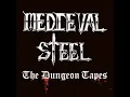 Medieval Steel - Medieval Steel