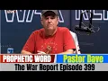 Download Lagu Pastor Dave PROPHETIC WORD Updates Sep 15, 2025 - The War Report Episode 399