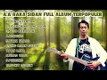 KUMPULAN LAGU BALI TERBARU POPULER || A.A RAKA SIDAN FULL ALBUM TERBARU - UYENG UYENGAN