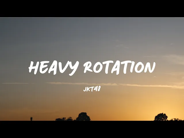 Download MP3 HEAVY ROTATION - JKT48 (Liriik Video)