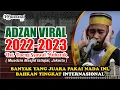 Download Lagu ADZAN VIRAL 2022-2023  II  Ust. Daeng Syawal Mubarak (Muadzin Masjid Istiqlal, Jakarta)