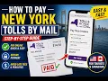 How to Pay New York Tolls by Mail Online Step-by-Step Guide for Tourists Canadians