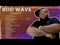 Rodwave - New Top Album 2023 - Greatest Hits 2023 - Full Album Playlist Best Songs Hip Hop 2023