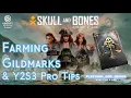 Skull and Bones - Farming Gildmarks Y2S3 Pro Tips 1080p