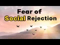 Lagu Fear of Rejection In Relationships and Social Settings - Subliminal Mind Programming