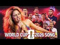 FIFA World Cup 2026 Anthem | Waka Waka Vibe – La La La – Olá, Olá Mundial | Official Fan Song