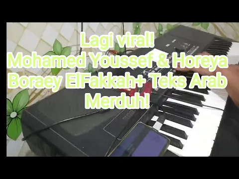 Download MP3 viral!, Mohamed Youssef \u0026 Horeya Boraey ElFakkah+ Teks Arab merduh!