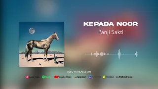 panji sakti kepada noor official audio 