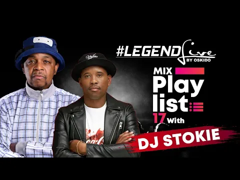 Download MP3 Legend Live By Oskido guest Dj Stokkie (Exclusive Private School Amapiano