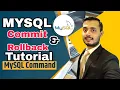 Mysql Commit Rollback Tutorial MySQL Data Transaction - Explained MySQL Tutorial