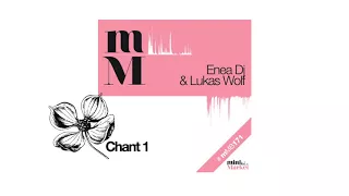 enea dj u0026 dj lukas wolf chant 1 original mix 
