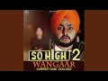 Lagu So High 2 Wangaar (feat. Dollar D)