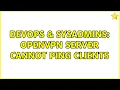 DevOps SysAdmins OpenVPN server cannot ping clients