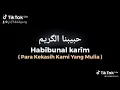 shalawat habibunal karim(lirik)