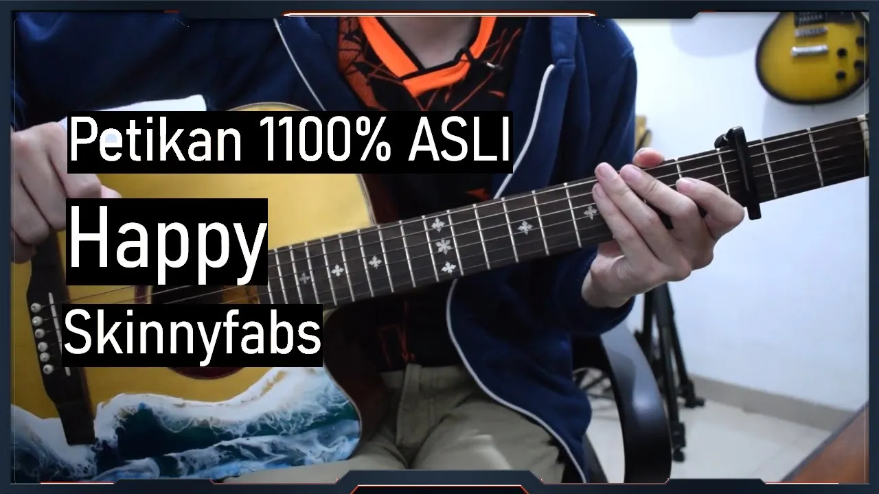 Tutorial Petikan Gitar (Happy - skinnyfabs)