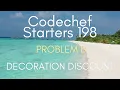 Codechef Starters 198 PROBLEM B Decoration Discount 2 METHODS CPP Java Codes
