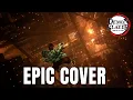 Download Lagu Demon Slayer S4 EP 8 : The Entrance To The infinity castle [EPIC COVER]