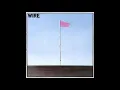 Ex Lion Tamer (Third Demo Sessions) - Wire (Pink Flag Special Edition)