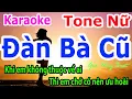 Karaoke - Đàn Bà Cũ - Tone Nữ - Nhạc Sống - gia huy beat