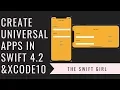 Create Universal Apps in IOS 12 Xcode 10 Swift 4 2