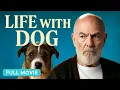 Lagu Life With Dog | Full Christian Movie | Starring Corbin Bernsen